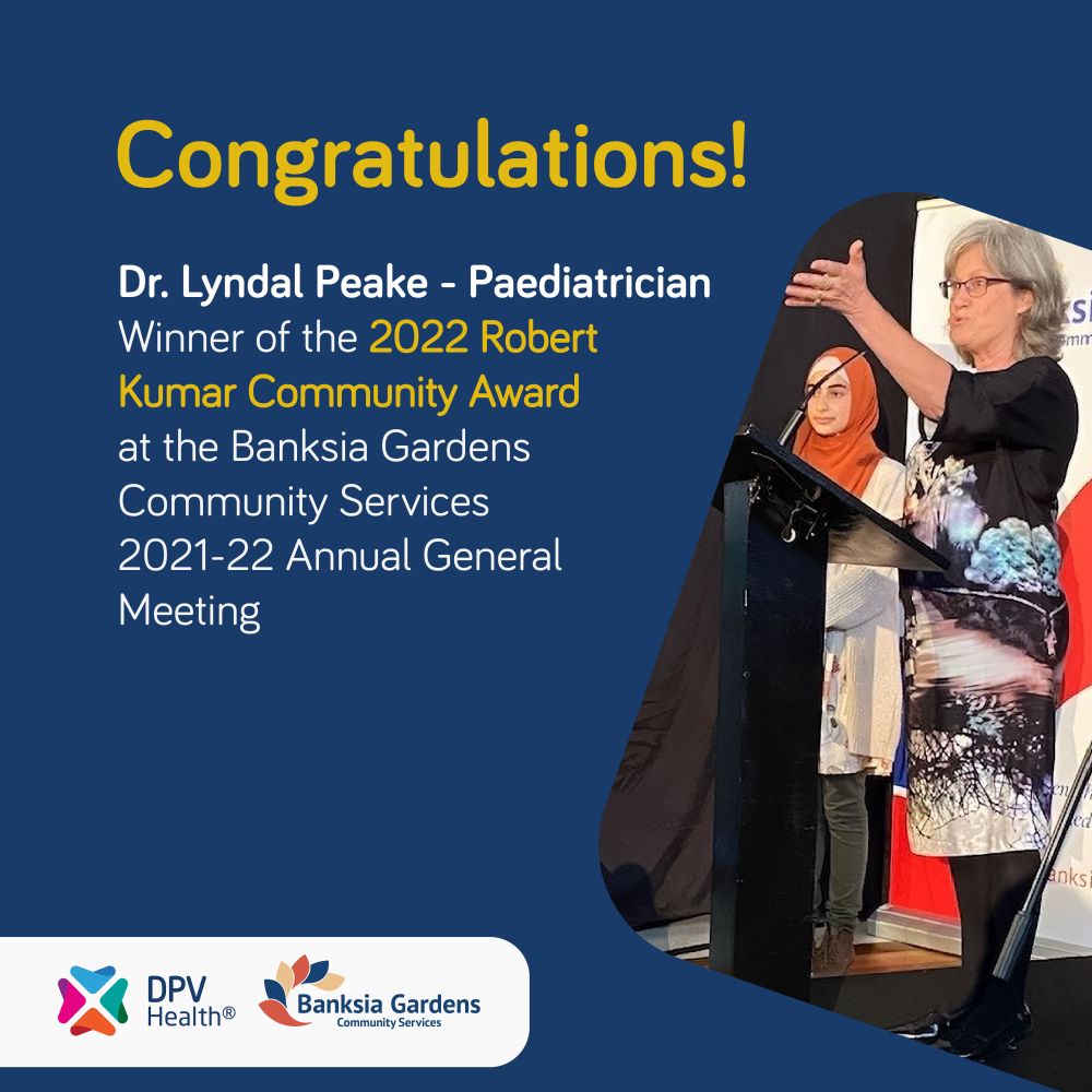 DPV Health’s Dr Lyndal Peake, Paediatrician awarded the “2022 Robert Kumar Community Award”